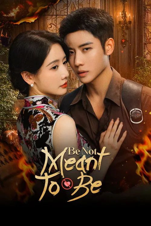 Be Not Meant to Be (2025) poster