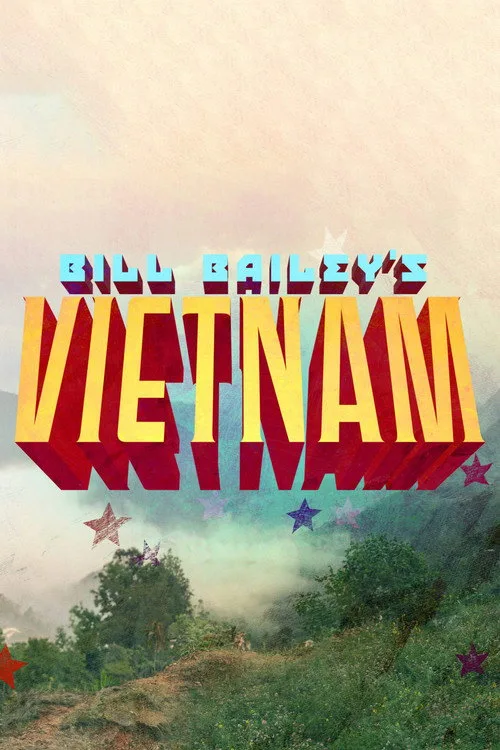 Bill Bailey’s Vietnam (2025) poster