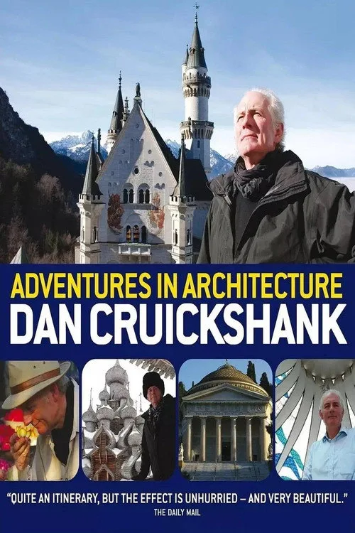 Dan Cruickshank's Adventures in Architecture (2008) poster
