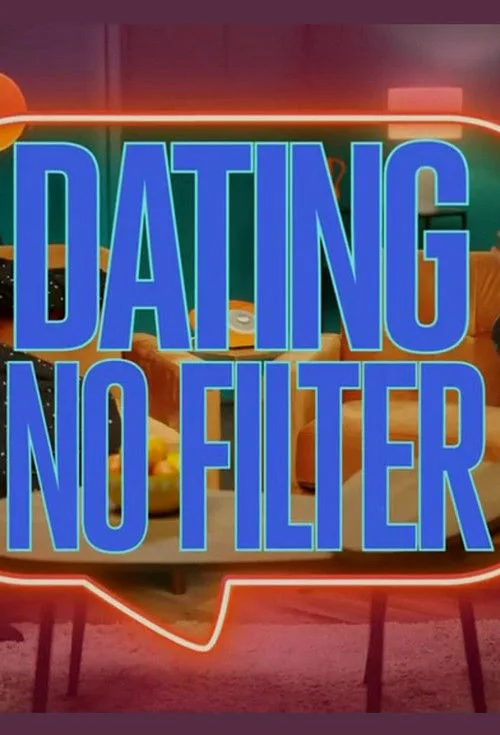 Dating No Filter (2021) poster