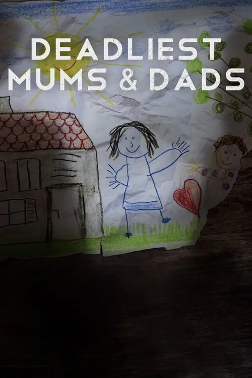 Deadliest Mums & Dads (2021) poster