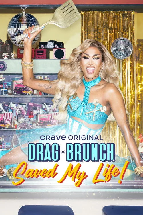 Drag Brunch Saved My Life (2025) poster