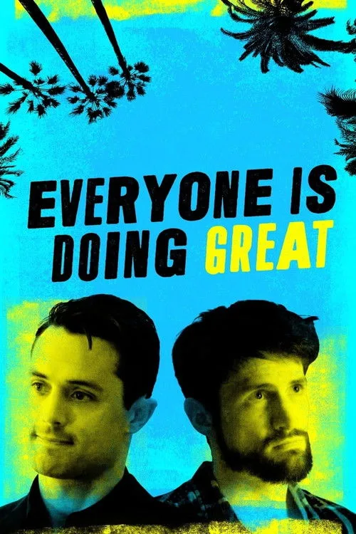 Everyone Is Doing Great (2021) poster