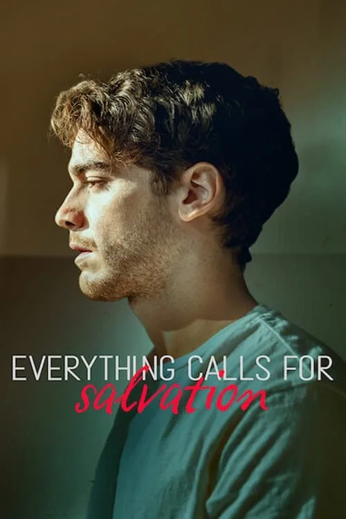 Everything Calls for Salvation (2022) poster