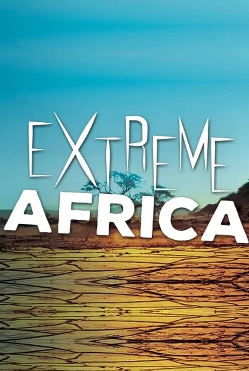 Extreme Africa (2016) poster