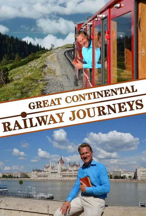 Great Continental Railway Journeys (2012) poster