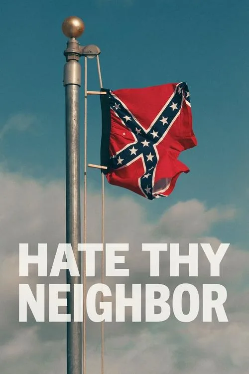 Hate Thy Neighbor (2017) poster