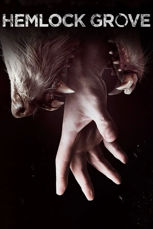 Hemlock Grove (2013) poster