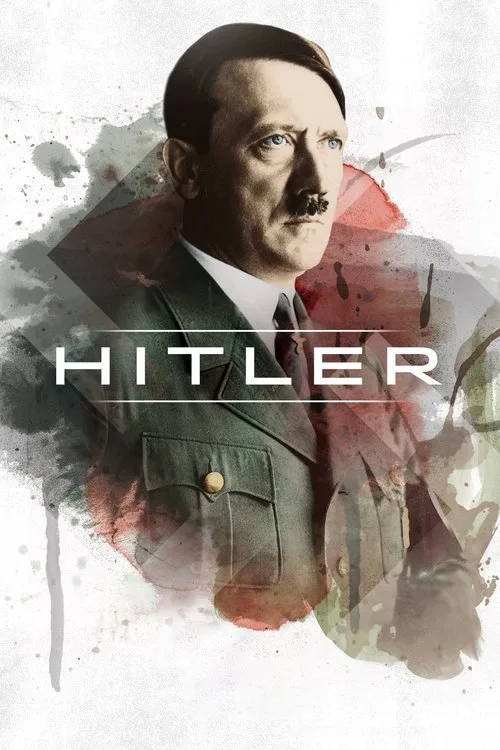 Hitler: The Rise and Fall (2016) poster