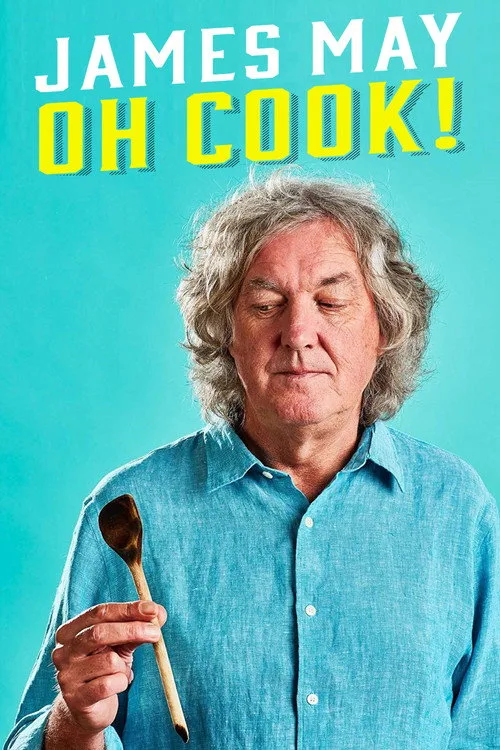 James May: Oh Cook! (2020) poster
