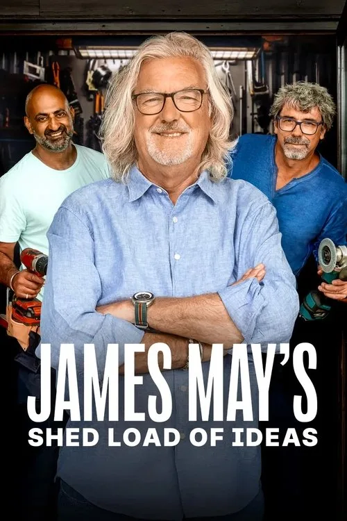 James May's Shed Load of Ideas (2025) poster