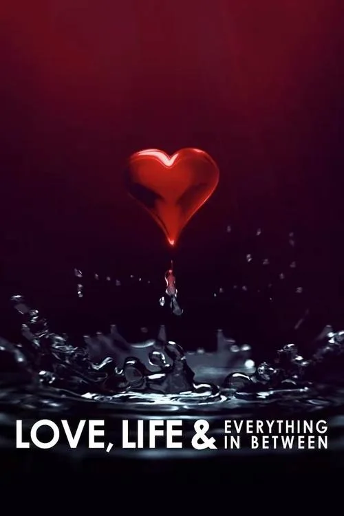 Love, Life & Everything in Between (2022) poster