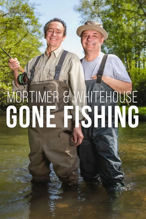 Mortimer & Whitehouse: Gone Fishing (2018) poster