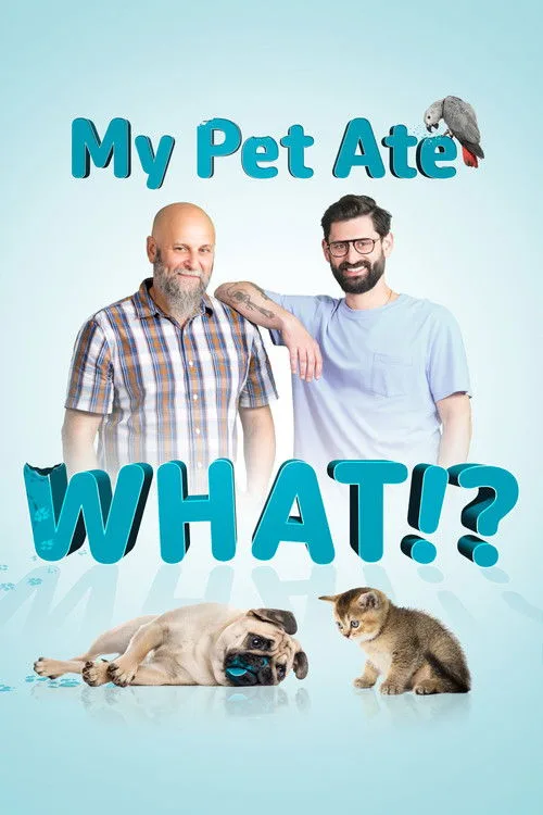 My Pet Ate What!? (2025) poster