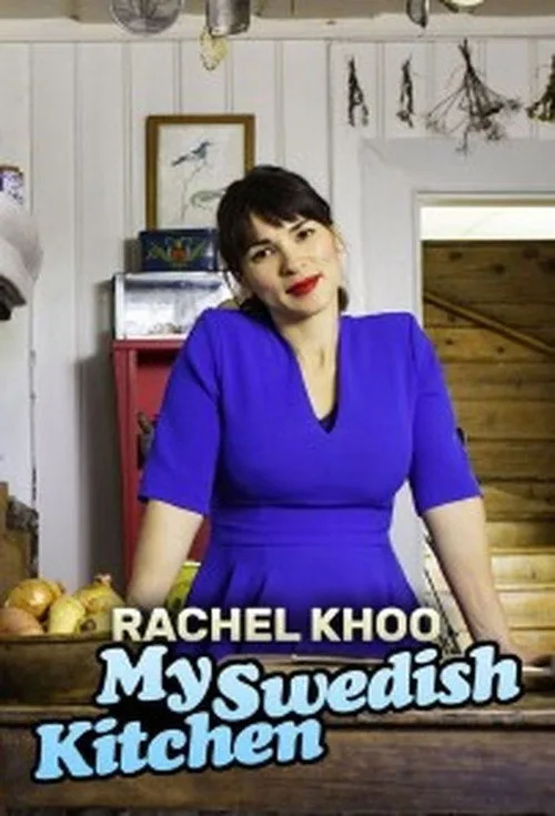 Rachel Khoo: My Swedish Kitchen (2019) poster