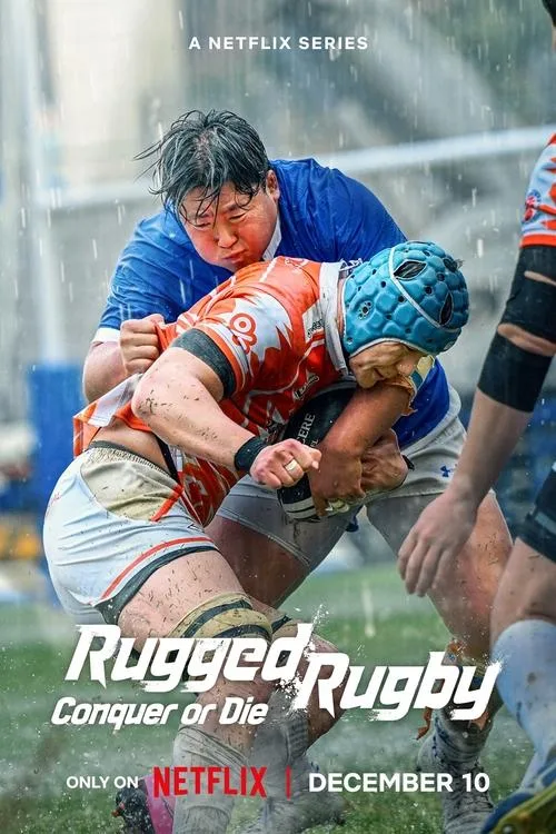 Rugged Rugby: Conquer or Die (2024) poster