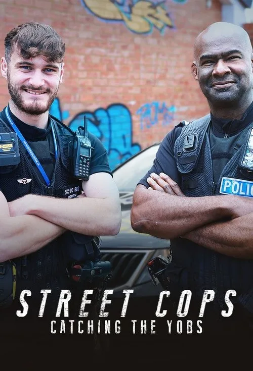 Street Cops: Catching the Yobs (2025) poster