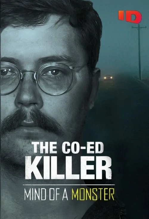 The Co-Ed Killer: Mind of a Monster (2021) poster