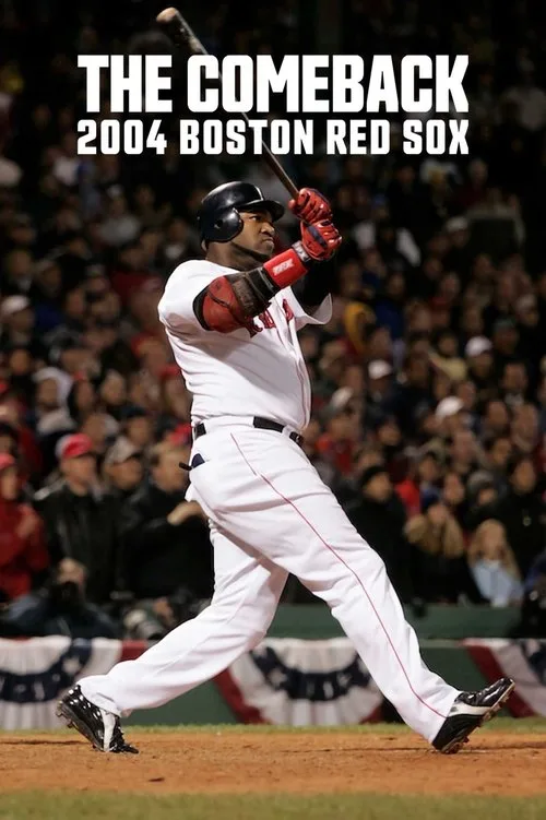 The Comeback: 2004 Boston Red Sox (2024) poster
