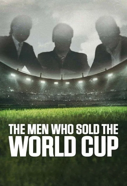 The Men Who Sold The World Cup (2021) poster