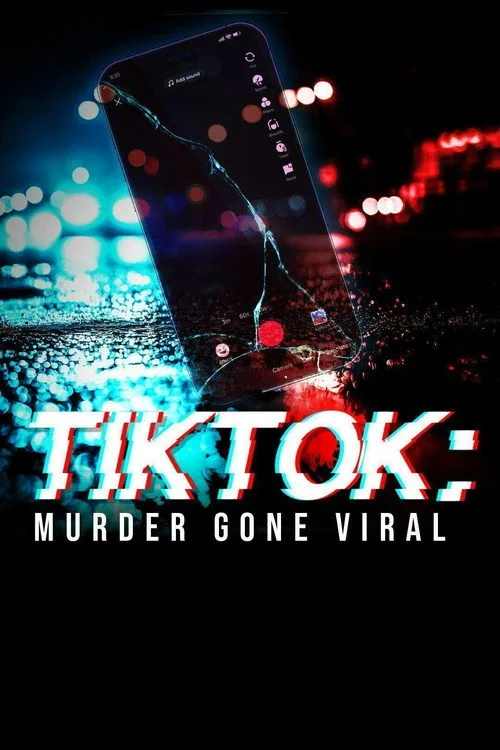 TikTok: Murder Gone Viral (2024) poster